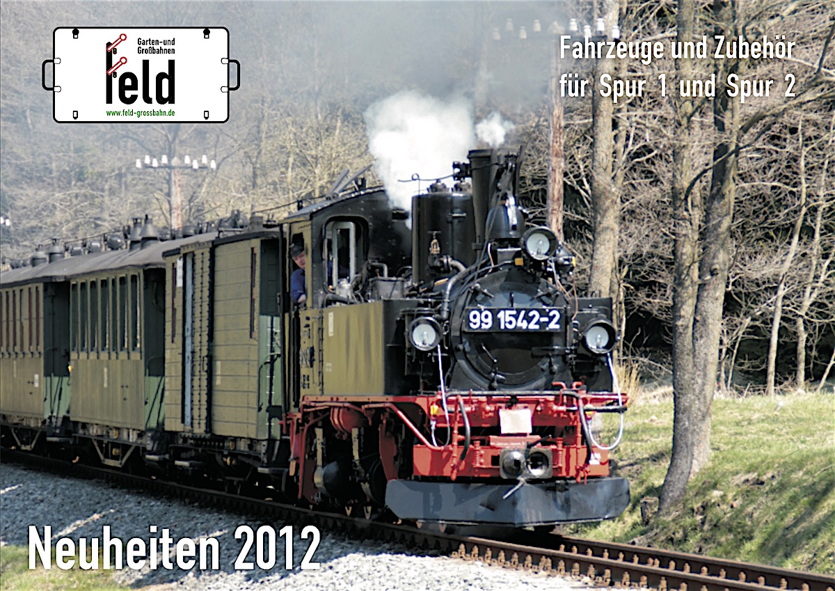Feld, Garten- und Großbahn Neuheiten (New Items) 2012