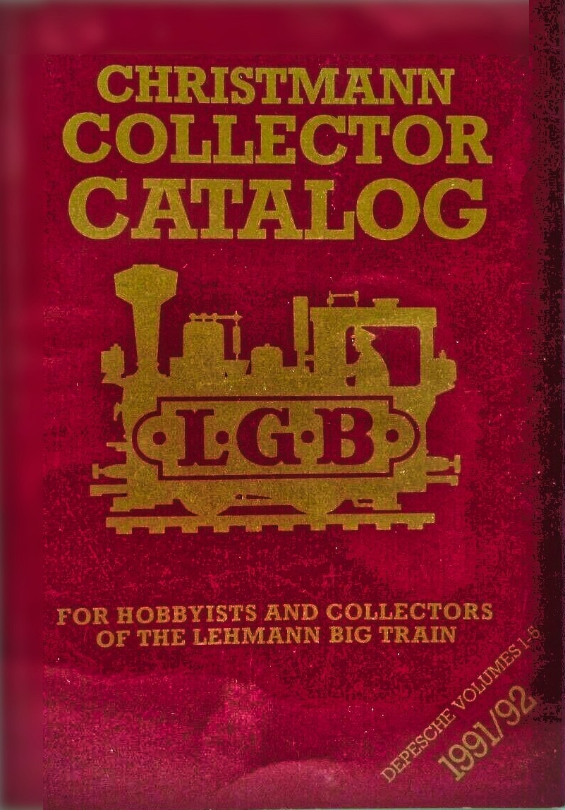 LGB Sammler Katalog (Collector Catalogue) - 1991/92 Christmann