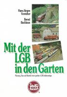 LGB Anlagen (Layouts) - 1993 Mit der LGB in den Garten